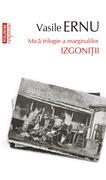 Izgoniții. Mică trilogie a marginalilor (Vol. 3)