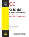 Copertă produs Codul civil și Legea de punere &icirc;n aplicare. Ediția a 14-a actualizată la 28 august 2022 - thumb 1