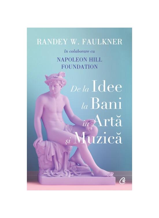 Copertă produs De la idee la bani &icirc;n artă și muzică - gallery big 1