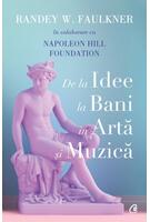 Imagine produs De la idee la bani &icirc;n artă și muzică