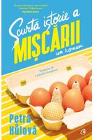 Scurtă istorie a Mișcării