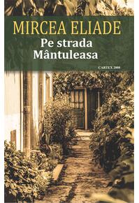 Copertă produs Pe strada Mântuleasa