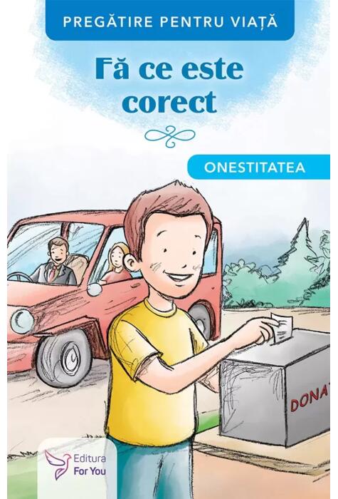 Copertă produs Fă ce este corect. Onestitatea