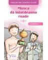 Copertă produs Munca dă &icirc;ntotdeauna roade. Hărnicia - thumb 1