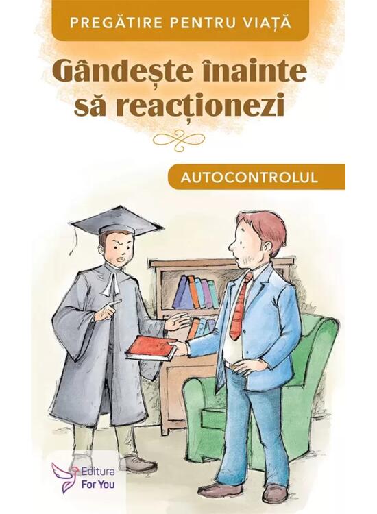 Copertă produs G&acirc;ndește &icirc;nainte să reacționezi. Autocontrolul - gallery big 1