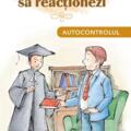 Copertă produs G&acirc;ndește &icirc;nainte să reacționezi. Autocontrolul - gallery small 