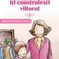 Copertă produs Cum &icirc;ți construiești viitorul. Responsabilitatea - gallery small 