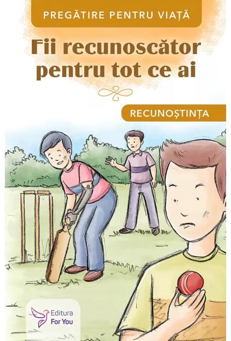 Copertă produs Fii recunoscător pentru tot ce ai. Recunoștința