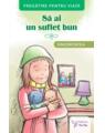 Copertă produs Să ai un suflet bun. Sinceritatea - thumb 1