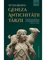Copertă produs Geneza Antichității T&acirc;rzii - thumb 1