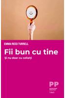 Fii bun cu tine