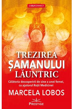 Copertă produs Trezirea șamanului lăuntric