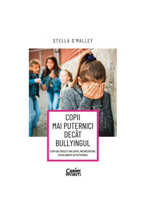Copertă produs Copii mai puternici dec&acirc;t bullyingul