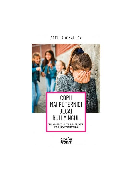 Copertă produs Copii mai puternici dec&acirc;t bullyingul - gallery big 1