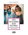 Copertă produs Copii mai puternici dec&acirc;t bullyingul - thumb 1