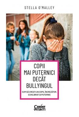 Copertă produs Copii mai puternici dec&acirc;t bullyingul