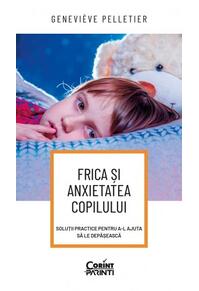 Copertă produs Frica și anxietatea copilului