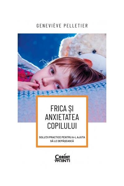 Frica și anxietatea copilului