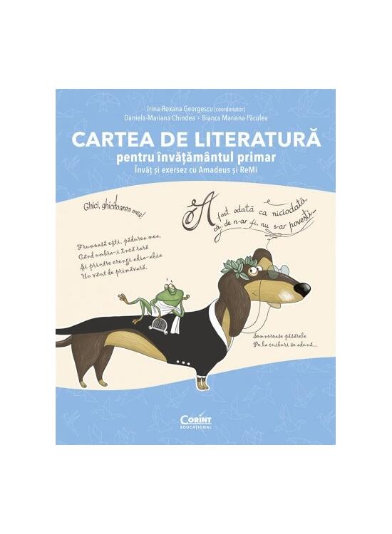Copertă produs Cartea de literatură pentru &icirc;nvățăm&acirc;ntul primar. &Icirc;nvăț și exersez cu Amadeus și ReMi - gallery big 1