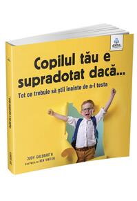 Copertă produs Copilul tău e supradotat dacă...