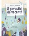 Copertă produs 8 povestiri de vacanță - thumb 1