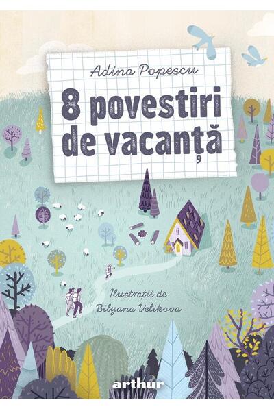 8 povestiri de vacanță