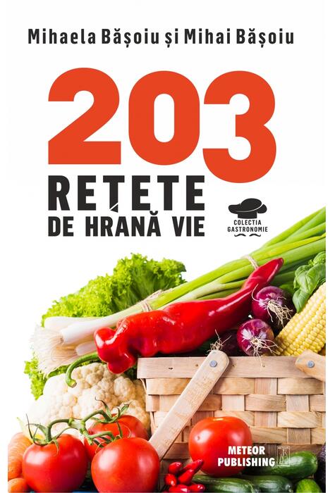 Copertă produs 203 rețete de hrană vie
