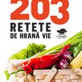 Copertă produs 203 rețete de hrană vie - gallery small 