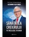 Copertă produs Sănătatea creierului pe &icirc;nțelesul tuturor - thumb 1