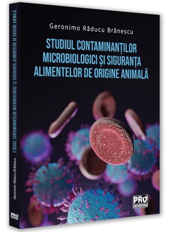 Copertă produs Studiul contaminanților microbiologici și siguranța alimentelor de origine animală - gallery big 1