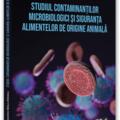Copertă produs Studiul contaminanților microbiologici și siguranța alimentelor de origine animală - gallery small 