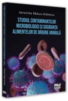 Studiul contaminanților microbiologici și siguranța alimentelor de origine animală