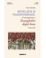 Copertă produs Revelație și transformare. O interpretare a Evangheliei după Ioan (Vol. III) - thumb 1