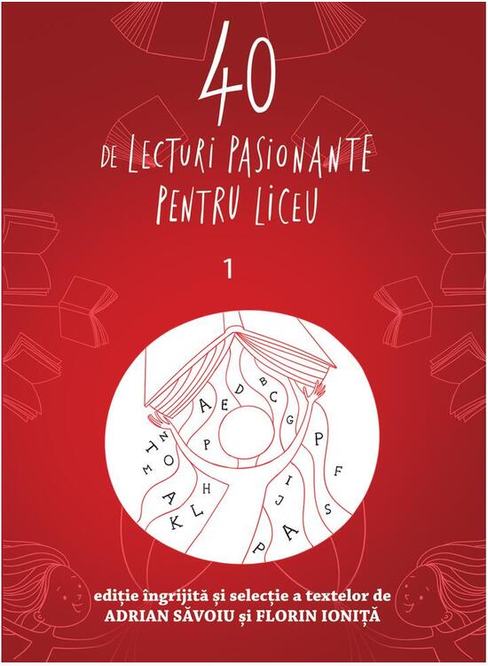 Copertă produs 40 de lecturi pasionante pentru liceu (Vol.1) - gallery big 1