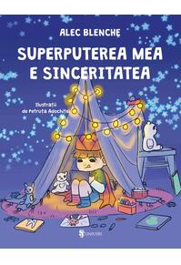 Copertă produs Superputerea mea e sinceritatea