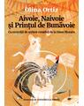 Copertă produs Aivoie, Naivoie și Prințul de Bunăvoie - thumb 1