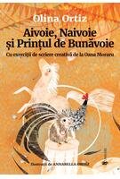 Imagine produs Aivoie, Naivoie și Prințul de Bunăvoie