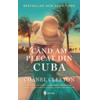 Copertă produs C&acirc;nd am plecat din Cuba (Vol. 2)