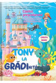 Copertă produs Tony la grădiniță | Grupa mare