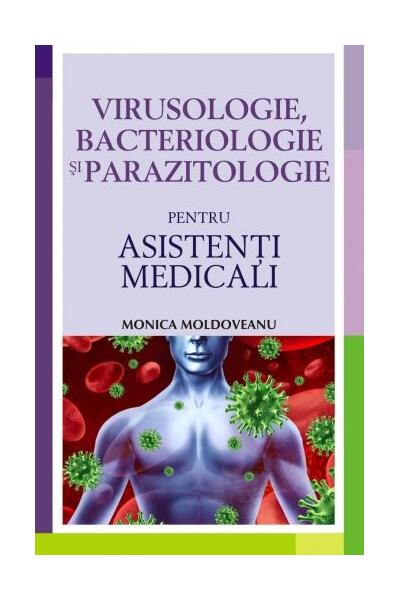 Virusologie, bacteriologie şi parazitologie pentru asistenţi medicali