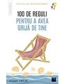 Copertă produs 100 de reguli pentru a avea grijă de tine - thumb 1