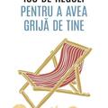 Copertă produs 100 de reguli pentru a avea grijă de tine - gallery small 