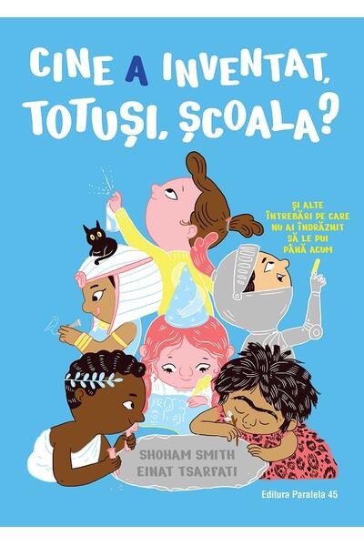 Cine a inventat, totuși, școala?