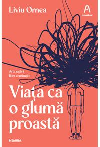 Copertă produs Viața ca o glumă proastă