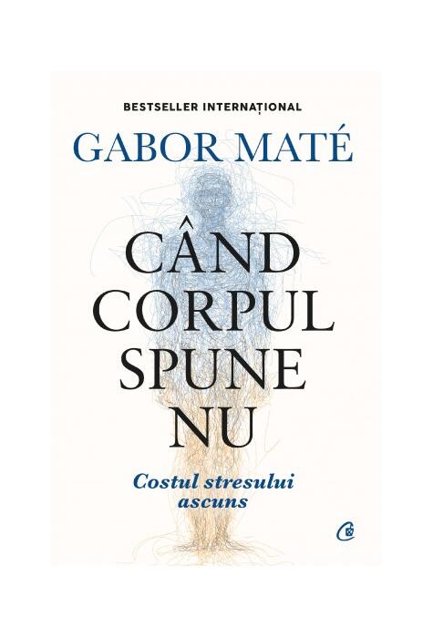 Copertă produs C&acirc;nd corpul spune nu