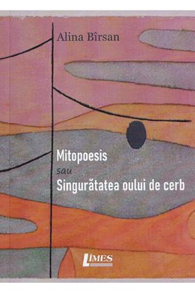 Mitopoesis sau singurătatea oului de cerb