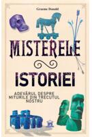 Copertă produs Misterele istoriei. Adevărul despre miturile din trecutul nostru