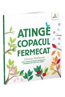 Atinge copacul fermecat