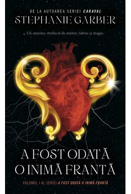Copertă produs A fost odată o inimă fr&acirc;ntă (Vol. 1)