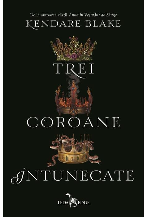 Copertă produs Trei coroane &icirc;ntunecate (Vol. 1)